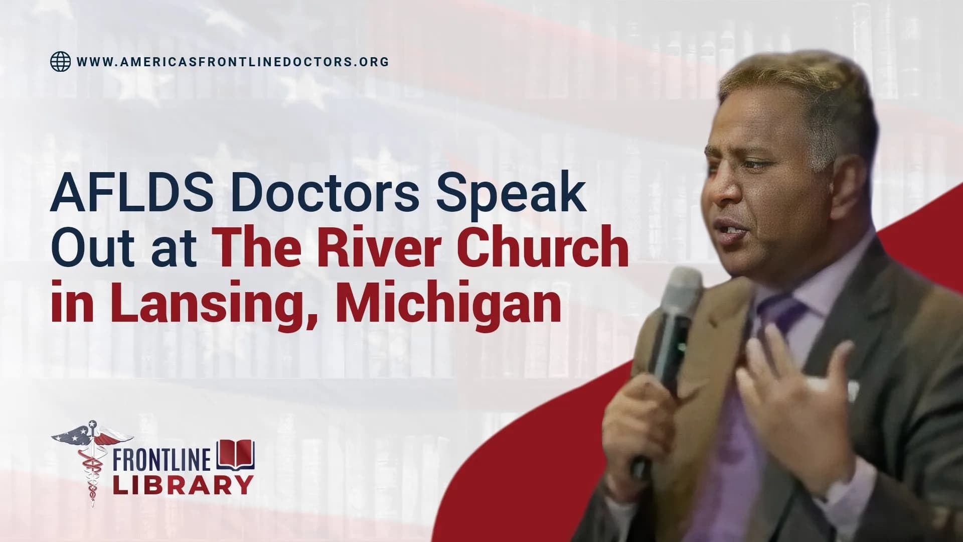 AFLDS Doctors Speak Out at The River Church in Lansing, Michigan  